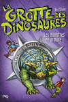 couverture La grotte des dinosaures, Tome 3 : Les monstres en armure