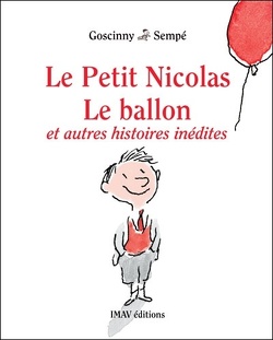 Couverture de Le Petit Nicolas : Le ballon et autres histoires inédites