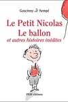 couverture Le Petit Nicolas : Le ballon et autres histoires inédites