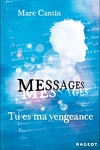 couverture Messages, Tome 2 : Tu es ma Vengeance