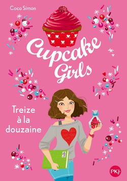 Couverture de Cupcake Girls, Tome 6 : Treize à la douzaine