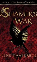 Clairvoyante, tome 4 : The Shamer's War