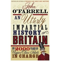 Couverture de An Utterly Impartial History of Britain