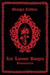 couverture Les Larmes rouges - Édition collector, Tome 1 : Réminiscences