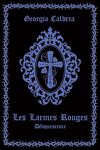 couverture Les Larmes rouges - Édition collector, Tome 2 : Déliquescence