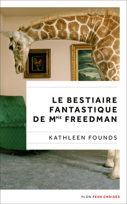 Couverture de Le Bestiaire fantastique de Mme Freedman