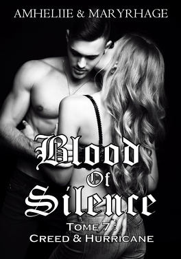 Couverture du livre Blood Of Silence, Tome 7 : Creed & Hurricane