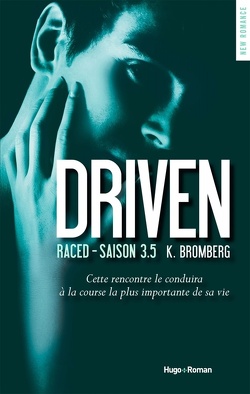 Couverture de Driven, tome 3.5 : Raced