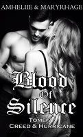 Blood Of Silence, Tome 7 : Creed & Hurricane