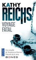 Temperance Brennan, Tome 4 : Voyage fatal