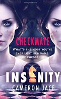 Insanity, tome 6 : Checkmate