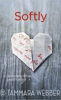 Contours of the Heart, Tome 2 : Softly