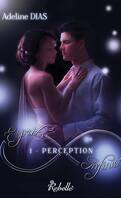 Esprits Infinis, Tome 1 : Perception