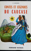 Contes et Légendes du Caucase