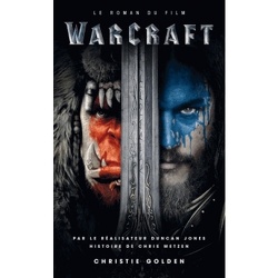 Couverture de World of Warcraft - Le roman du film