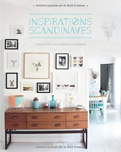 Couverture de Inspirations scandinaves : Tutos et DIY pour intérieurs nordiques