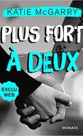 Pushing the Limits, Tome 1.5 : Plus forts à deux