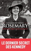 Rosemary : l'enfant que l'on cachait