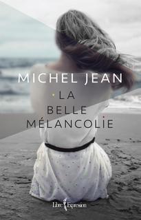 Couverture de La Belle Mélancolie