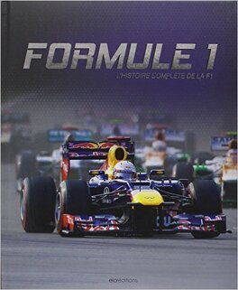 Couverture du livre : Formule 1 : L'histoire complète de la F1