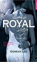 Royal Saga, Tome 3 : Couronne-moi