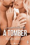 Insupportable mais... à tomber ! - Tome 6