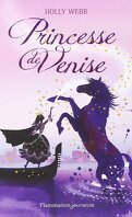 Magical Venice, Tome 1 : Princesse de Venise