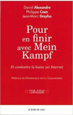 Couverture de Pour en finir avec Mein Kampf : Et combattre la haine sur internet