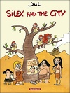 Silex and the city, Tome 1 : Avant notre ère
