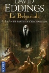 couverture La Belgariade, Tome 5 : La Fin de partie de l'enchanteur