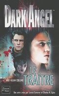 Dark Angel - Le traître