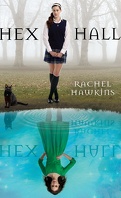 Hex Hall, Tome 1 : Hex Hall