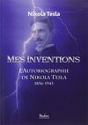 Mes inventions : l'autobiographie de Nikola Tesla