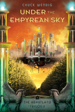 Couverture de The Heartland Trilogy , Tome 1 : Under the Empyrean Sky