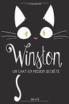 Winston, Tome 1 : Un chat en mission secrète