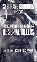 Les 13 meilleures histoires de serials killers