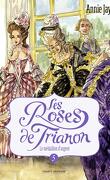 Les Roses de Trianon, tome 5 : Le Médaillon d'argent
