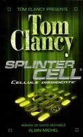 Splinter Cell, Tome 1 : Cellule dissidente