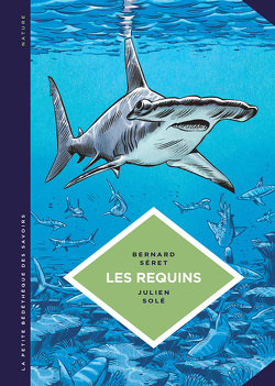 Couverture de La Petite Bédéthèque des savoirs, Tome 3 : Les Requins