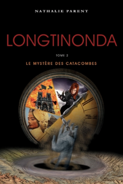Couverture de Longtinonda, Tome 2 : Le mystère des catacombes