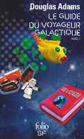 H2G2, Tome 1 : Le Guide du voyageur galactique