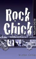 Rock Chick, Tome 3 : Rock Chick Redemption