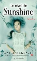 Sunshine, Tome 2 : Le réveil de Sunshine