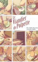 Le Viandier de Polpette, tome 2 : Le poivre de Voatsiperifery