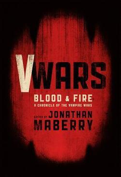 Couverture de Chronicles of the Vampire Wars, Tome 2 : Blood & Fire