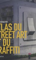 Atlas du Street Art et du Graffiti