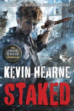 Couverture de Iron Druid Chronicles, Tome 8 : Staked