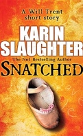 Will Trent, Tome 5,5 : Snatched