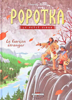 Couverture de Popotka le petit sioux, tome 7 : Le garçon étranger