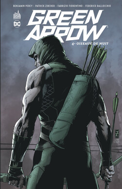 Couverture de Green Arrow, Tome 4 : Oiseaux de nuit